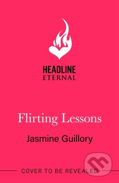 Flirting Lessons (The captivating and sizzling new queer romance from the Reese's Book Club Pick!) - kniha z kategorie Romantika