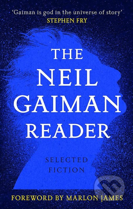 The Neil Gaiman Reader (Selected Fiction) - Neil Gaiman - kniha z kategorie Fantasy