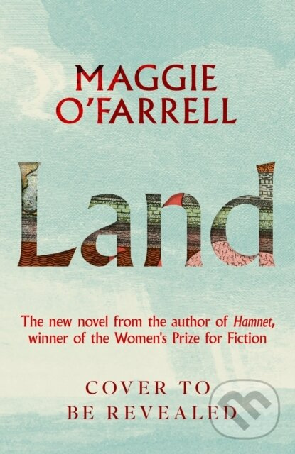Land (From the no. 1 bestselling author of Hamnet, a multigenerational epic of loss, hope and reunion) - kniha z kategorie Beletria