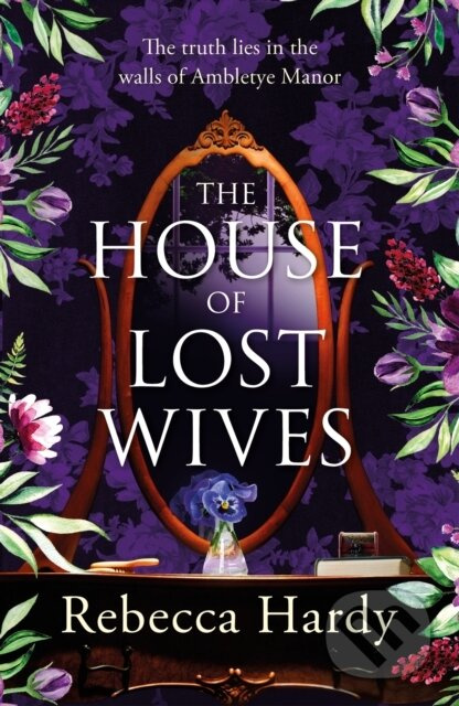 The House of Lost Wives (A spellbinding mystery of a house filled with secrets) - kniha z kategorie Detektivky, thrillery a horory