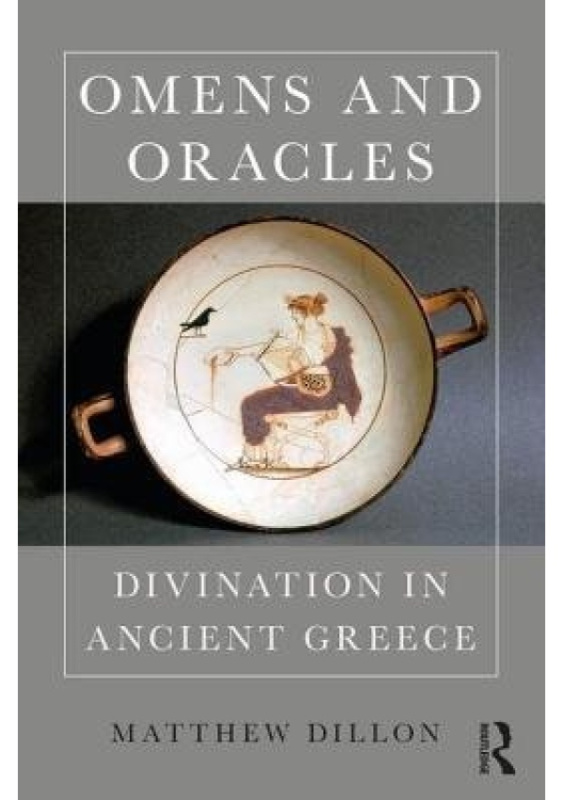 Omens and Oracles, Divination in Ancient Greece Taylor & Francis Ltd