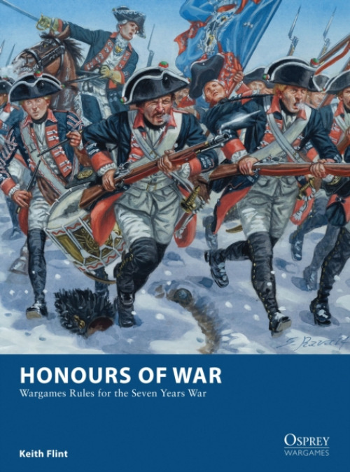Honours of War, Wargames Rules for the Seven Years’ War Bloomsbury Publishing PLC