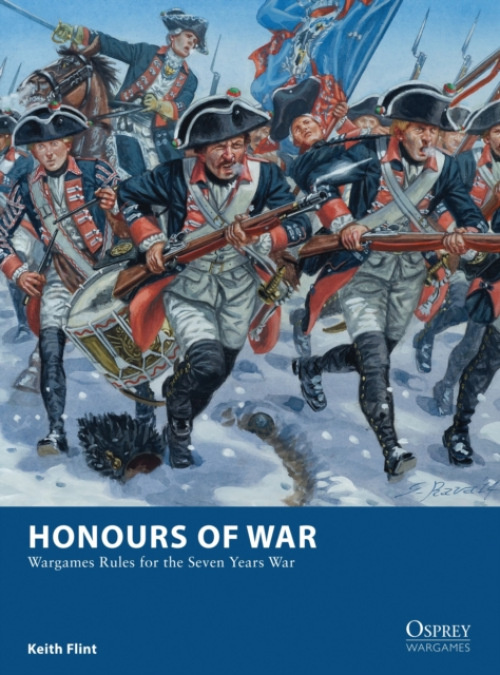 Honours of War, Wargames Rules for the Seven Years’ War Bloomsbury Publishing PLC