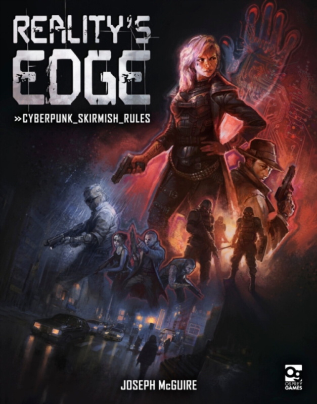 Reality s Edge: Cyberpunk Skirmish Rules