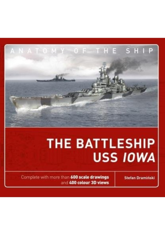 Battleship USS Iowa Bloomsbury Publishing PLC