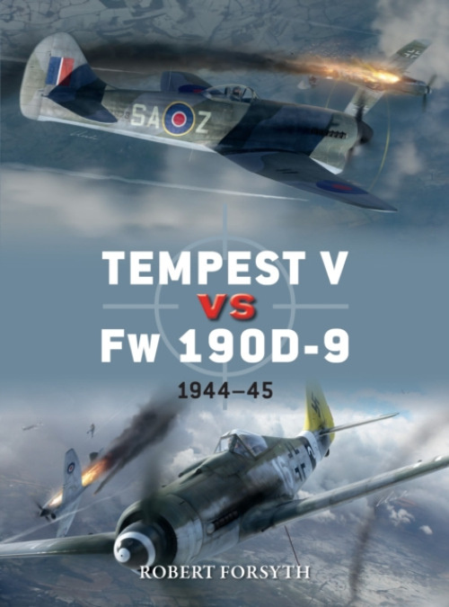 Tempest V vs Fw 190D-9, 1944–45 Bloomsbury Publishing PLC