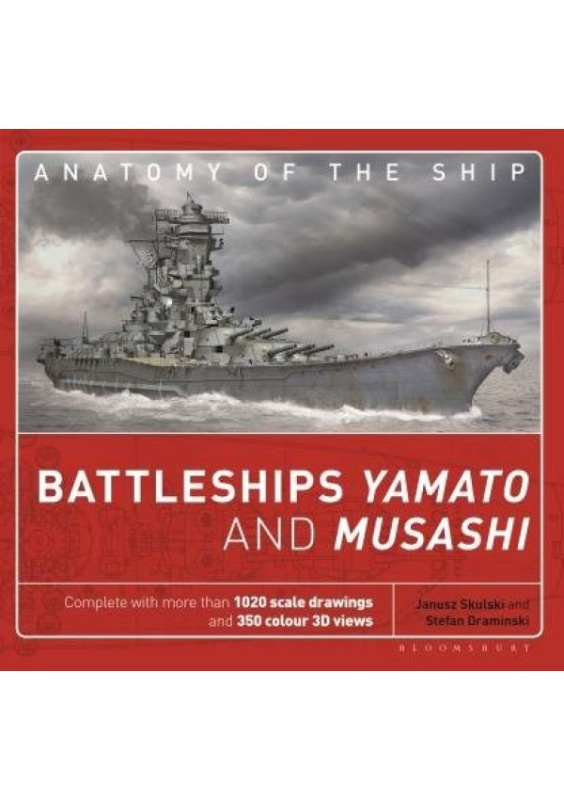 Battleships Yamato and Musashi Bloomsbury Publishing PLC