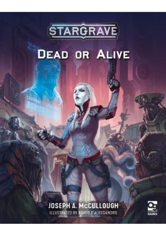 Stargrave: Dead or Alive Bloomsbury Publishing PLC
