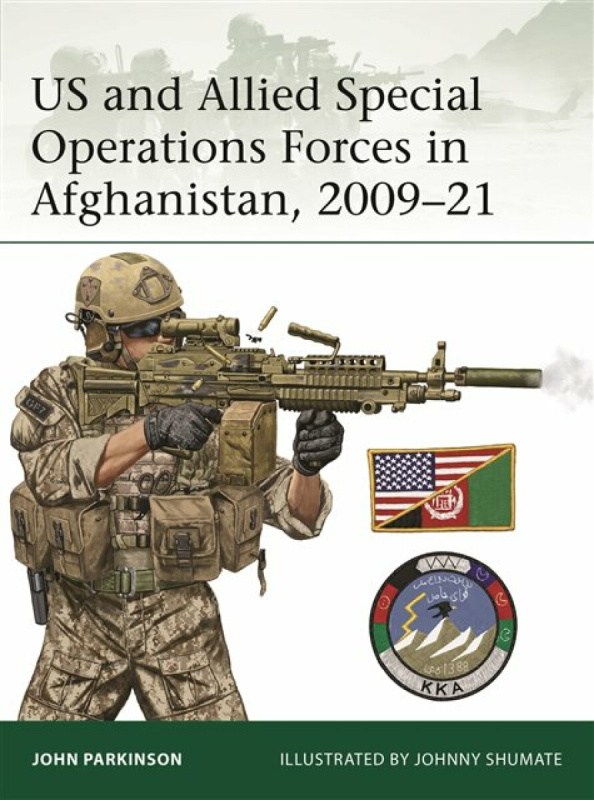 Bloomsbury Publishing PLC US and Allied Special Operations Forces in Afghanistan, 2009-21 - Parkinson, John