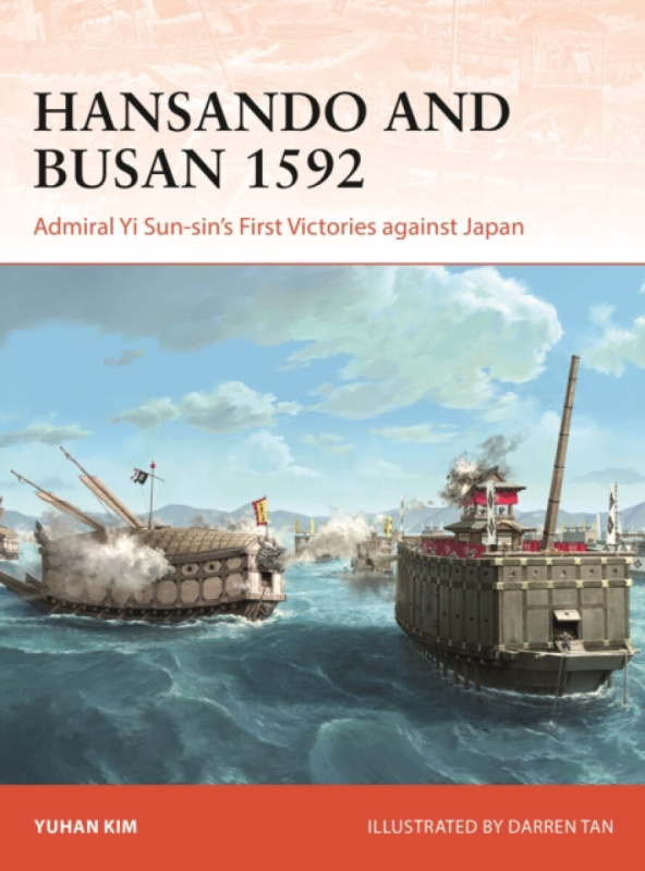 Bloomsbury Publishing PLC Hansando and Busan 1592 - Kim, Yuhan