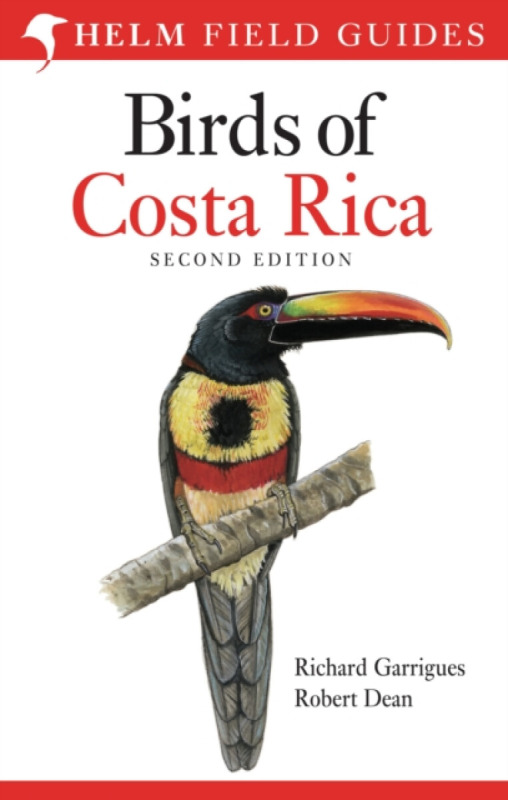 Field guide to Birds of Costa Rica - Richard Garrigues