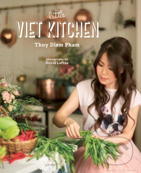 The Little Viet Kitchen - Thuy Diem Pham - kniha z kategorie Thajská kuchyně