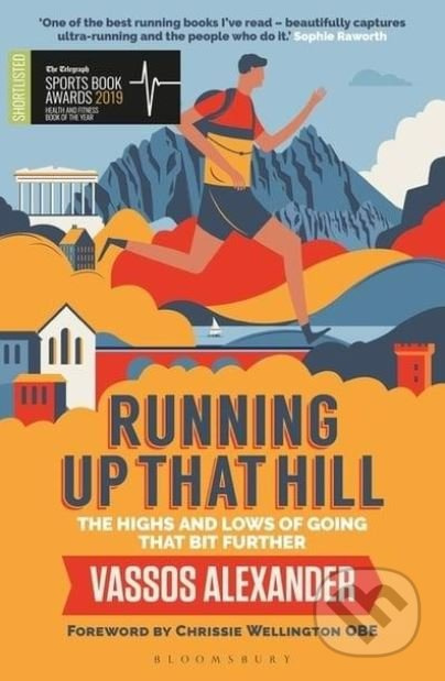 Running Up That Hill (The Highs and Lows of Going That Bit Further) - kniha z kategorie Individuální sporty