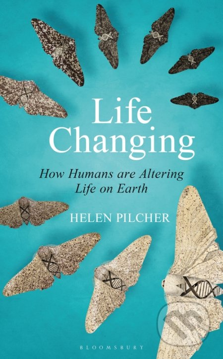 Life Changing (How Humans are Altering Life on Earth) - kniha z kategorie Přírodní vědy a technika