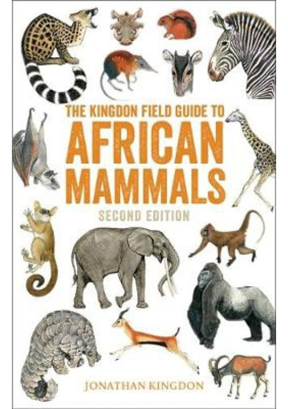 Kingdon Field Guide to African Mammals Bloomsbury Publishing PLC