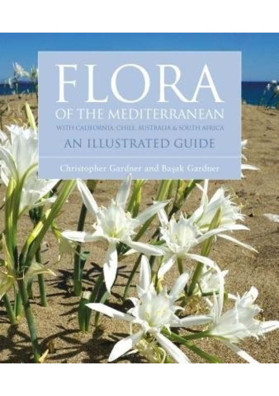Flora of the Mediterranean, An Illustrated Guide Bloomsbury Publishing PLC