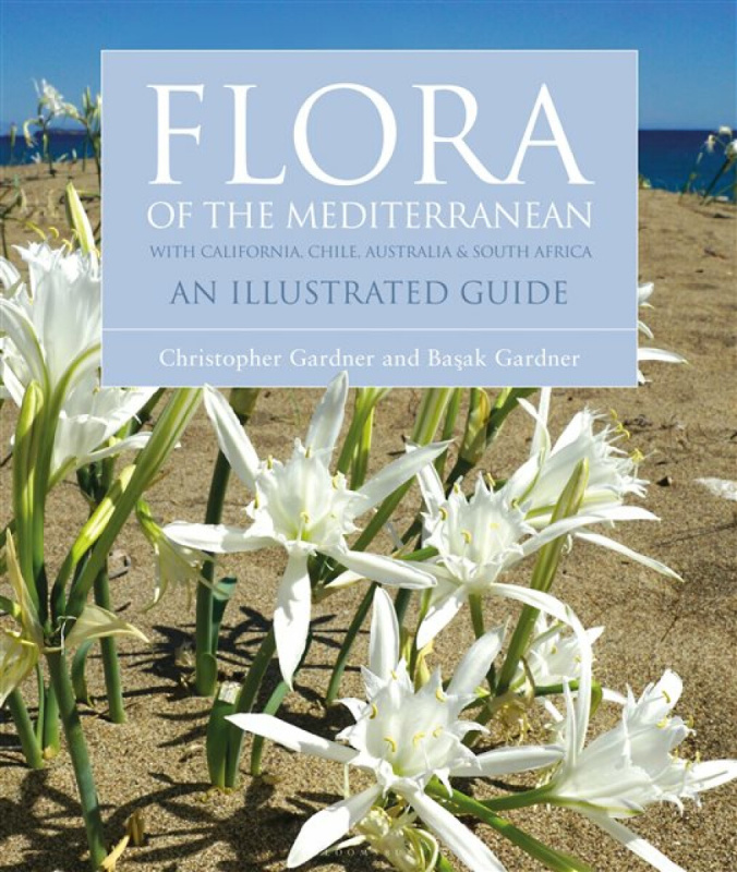 Flora of the Mediterranean, An Illustrated Guide Bloomsbury Publishing PLC