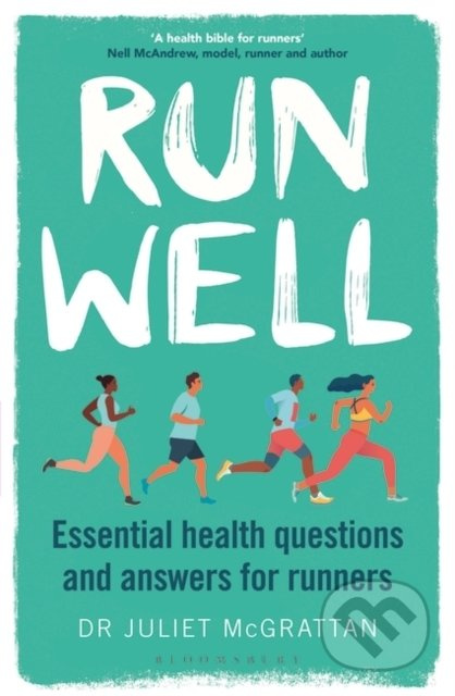 Run Well (Essential health questions and answers for runners) - kniha z kategorie Individuální sporty