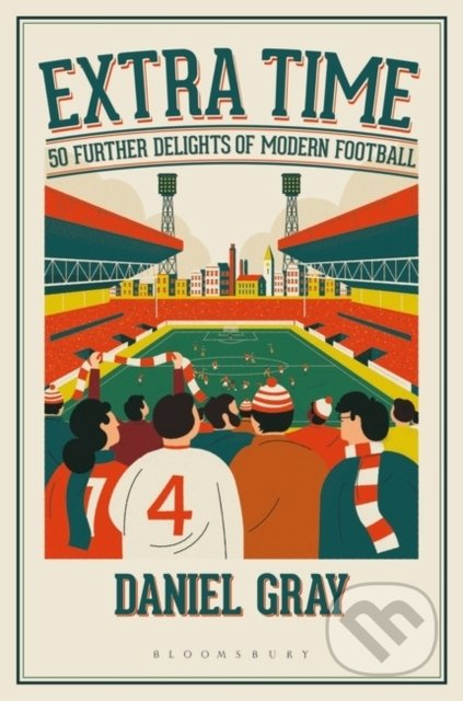 Extra Time (50 Further Delights of Modern Football) - kniha z kategorie Kolektivní sporty