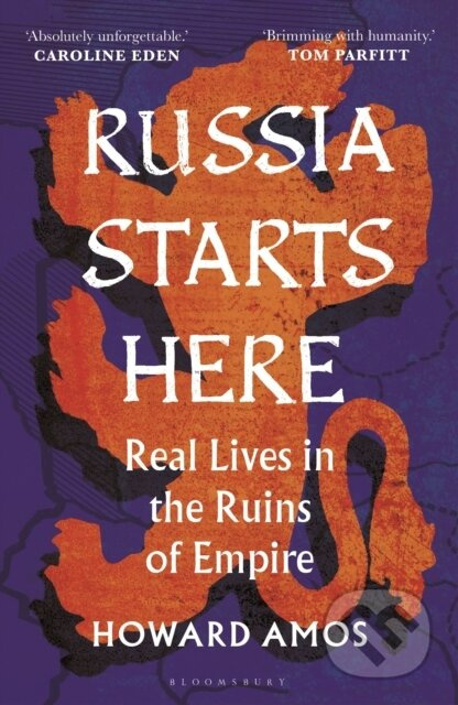 Russia Starts Here - Howard Amos - kniha z kategorie Historie