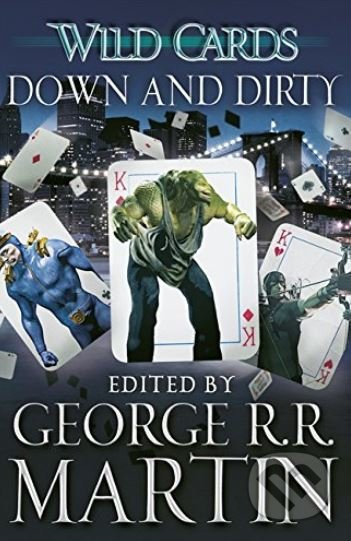 Down and Dirty - George R.R. Martin - kniha z kategorie Sci-fi