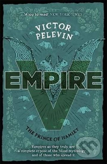 Empire V : The Prince of Hamlet - Viktor Pelevin