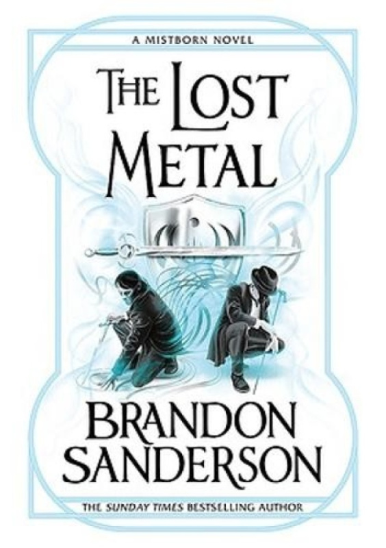 Lost Metal, A Mistborn Novel Orion Publishing Co
