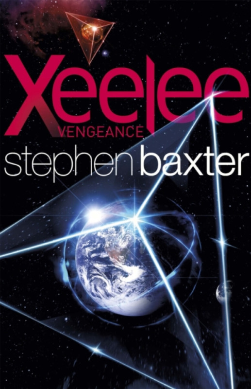 Xeelee: Vengeance - Stephen Baxter