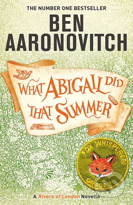 What Abigail Did That Summer (A Rivers Of London Novella) - kniha z kategorie Sci-fi, fantasy a komiksy