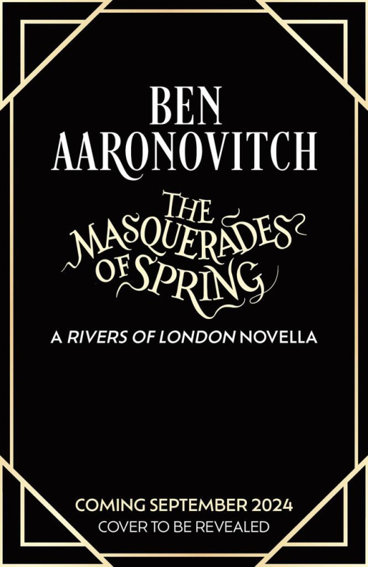 The Masquerades of Spring (The Brand New Rivers of London Novella) - kniha z kategorie Fantasy