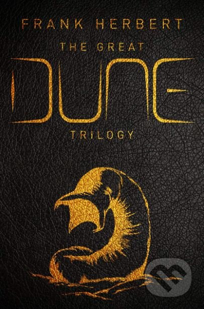 The Great Dune Trilogy (Dune, Dune Messiah, Children of Dune) - kniha z kategorie Sci-fi