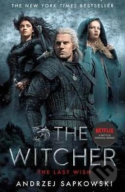 The Last Wish (Introducing the Witcher) - Andrzej Sapkowski - kniha z kategorie Fantasy