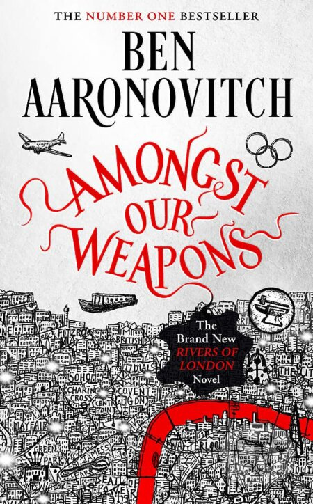 Amongst Our Weapons - Ben Aaronovitch - kniha z kategorie Sci-fi a fantasy