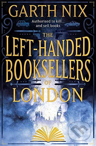 The Left-Handed Booksellers of London - Garth Nix - kniha z kategorie Fantasy