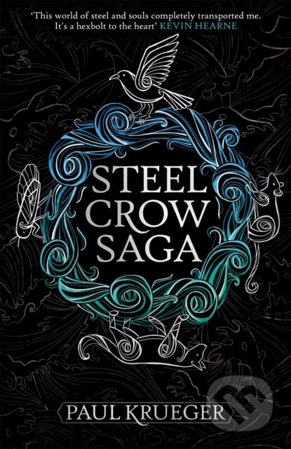Steel Crow Saga - Paul Krueger - kniha z kategorie Společenská beletrie