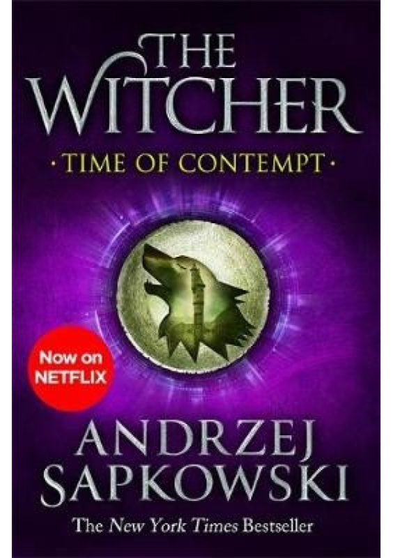 Time of Contempt, The bestselling novel which inspired season 3 of Netflix’s The Witcher Orion Publishing Co