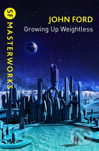Growing Up Weightless - John M. Ford - kniha z kategorie Sci-fi