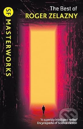 The Best of Roger Zelazny - Roger Zelazny - kniha z kategorie Fantasy