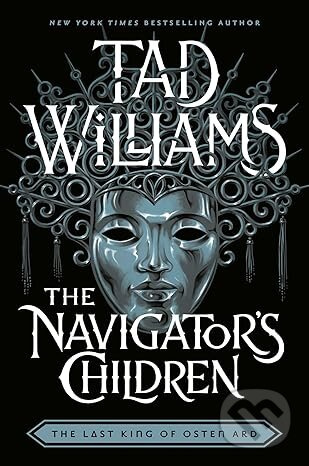 The Navigator's Children (Book Three of The Last King of Osten Ard) - kniha z kategorie Fantasy