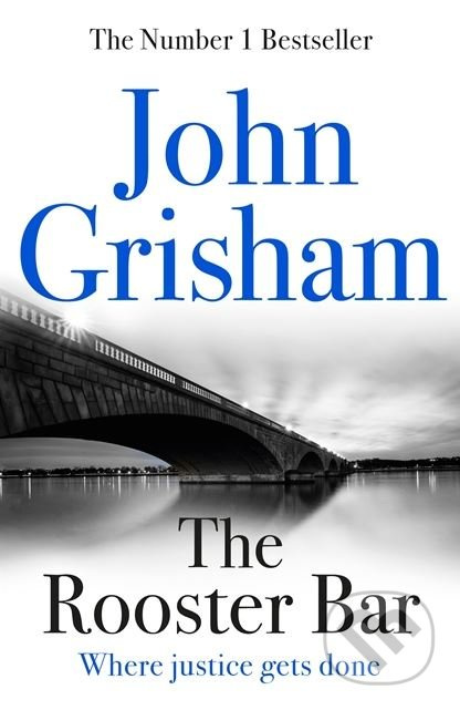 The Rooster Bar - John Grisham - kniha z kategorie Detektivky, thrillery a horory