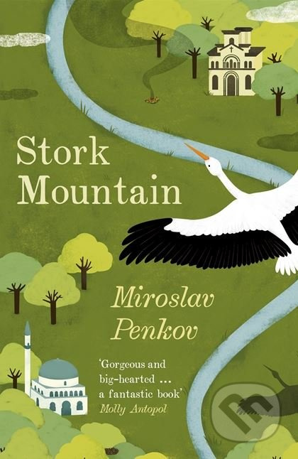 Stork Mountain - Miroslav Penkov - kniha z kategorie Beletrie