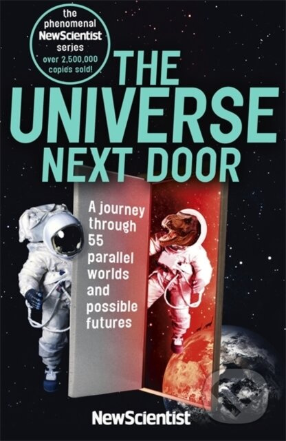 The Universe Next Door (A Journey Through 55 Parallel Worlds and Possible Futures) - kniha z kategorie Přírodní vědy a technika