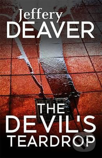 The Devil´s Teardrop - Jeffery Deaver - kniha z kategorie Detektivky