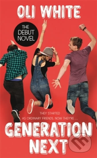 Generation Next - Oli White, Terry Ronald - kniha z kategorie Beletrie pro děti