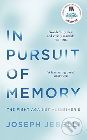 In Pursuit of Memory (The Fight Against Alzheimer's) - kniha z kategorie Medicína