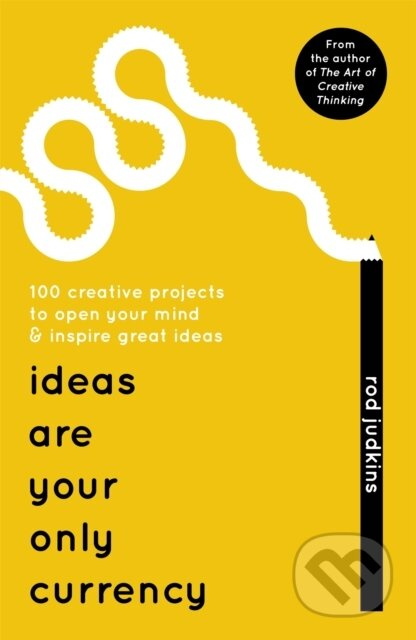 Ideas Are Your Only Currency - Rod Judkins - kniha z kategorie Humanitní a společenské vědy