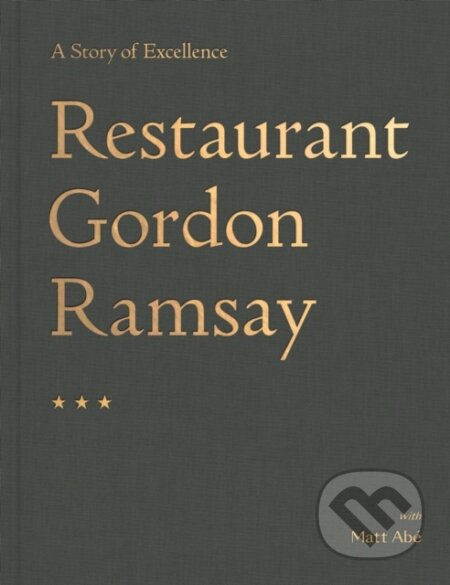 Restaurant Gordon Ramsay (A Story of Excellence) - Gordon Ramsay - kniha z kategorie Životopisy, reportáže a myšlenky