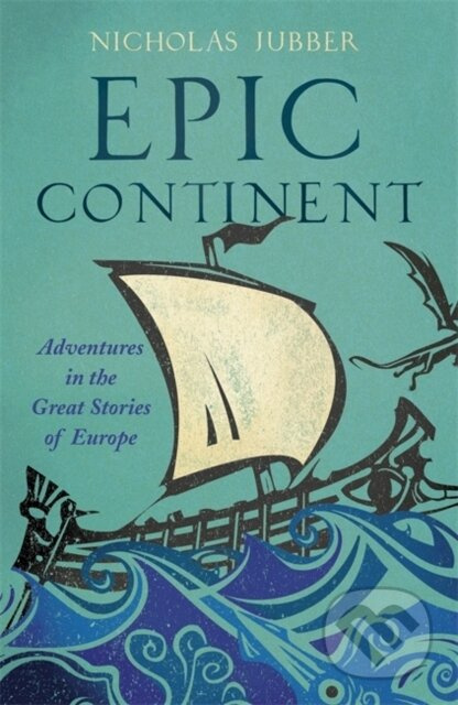 Epic Continent - Nicholas Jubber - kniha z kategorie Historie