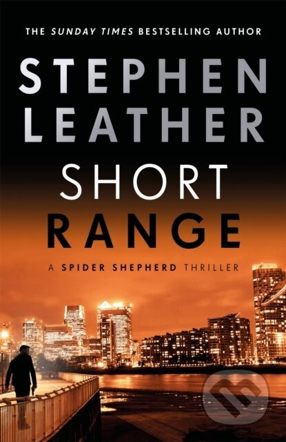 Short Range (The 16th Spider Shepherd Thriller) - Stephen Leather - kniha z kategorie Thrillery