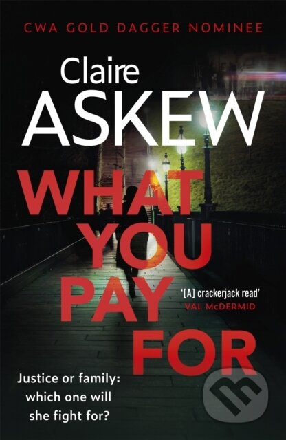 What You Pay For (Shortlisted for McIlvanney and CWA Awards) - kniha z kategorie Detektivky, thrillery a horory